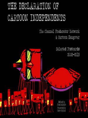 cover image of The Declaration of Cartoon Independents!